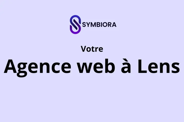 Symbiora votre agence web à Lens