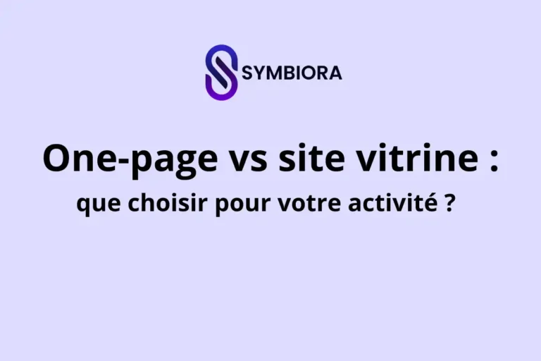 Site one-page vs vitrine : lequel choisir pour votre activité ?